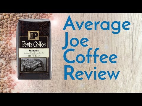 Peets Sumatra Coffee Review