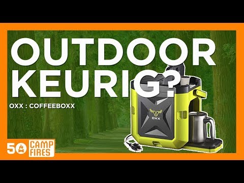 Oxx Coffeboxx Review : Keurig For Camping & RV's