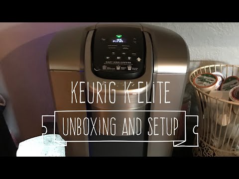 Keurig K-Elite Unboxing and Setup