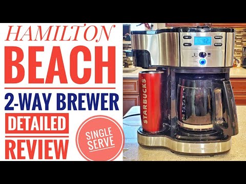 DETAILED REVIEW Hamilton Beach 2-Way Brewer Coffee Maker Single Serve 49980A HOW TO USE BREW COFFEE