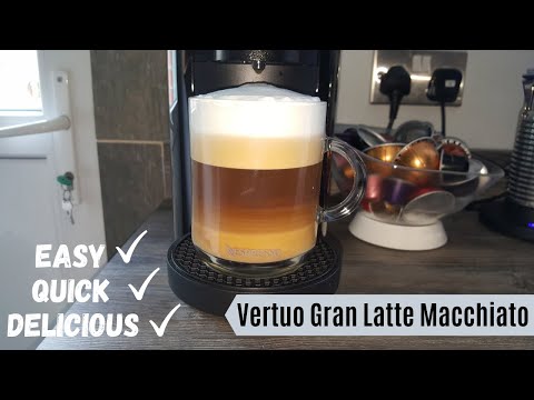 Nespresso Vertuo Latte Macchiato | Gran Lungo Capsule | Nespresso VertuoLine Coffee Recipes