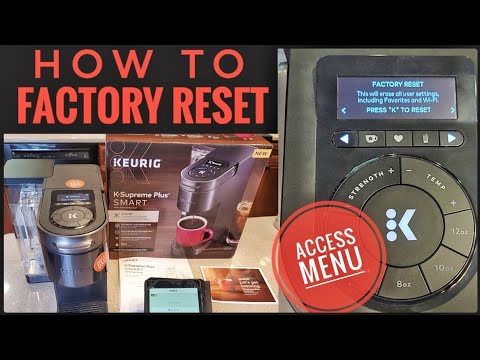 HOW TO FACTORY RESET Keurig K Supreme Plus SMART Single Serve K Cup Coffee Maker