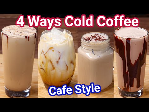 Homemade Cold Coffee 4 Ways – Café Style within 5 Minutes | Iced Coffee – Perfect Summer Drink