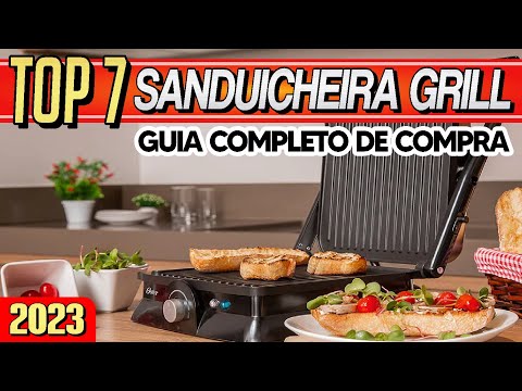 🥪 COMPARATIVO de 7 Modelos de Sanduicheiras Grills: Qual a MELHOR Marca em 2023? 🥪