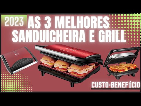 💗AS 3 MELHORES SANDUICHEIRAS GRILL 2023//CUSTO-BENEFÍCIO//MELHORES MISTEIRAS BOA E BARATA