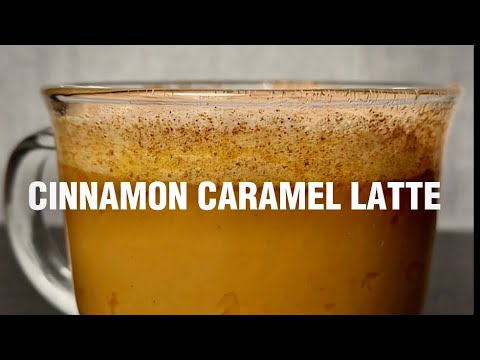 Cinnamon Caramel Latte Recipe| The Only Morning Coffee You Need