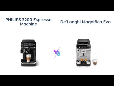 Philips 3200 vs De'Longhi Magnifica Evo: Automatic Espresso Machine Comparison