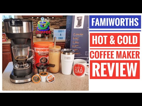 Famiworths Hot & Iced Coffee Maker K-Cup & Ground Coffee Review