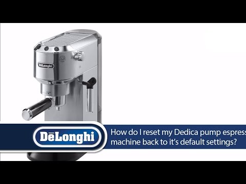 De'Longhi Dedica, EC680: Resetting The Machine Back To Default
