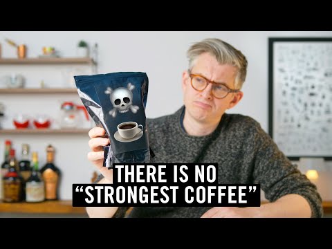 There Is No "World's Strongest Coffee"
