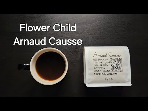 Flower Child Coffee Review (Oakland, CA)- Washed Ecuador Arnaud Causse Pacamara
