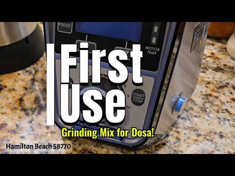 Hamilton Beach Professional Blender First Use | Dosa Batter Test