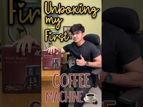Unboxing my first *COFFEE MACHINE*!!😳☕️ #mbbs #unboxing #coffee #trending
