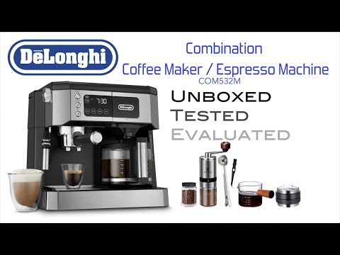 Delonghi All in One Coffee Maker and Espresso Machine Model COM532M Unboxed, Tested and Reviewed