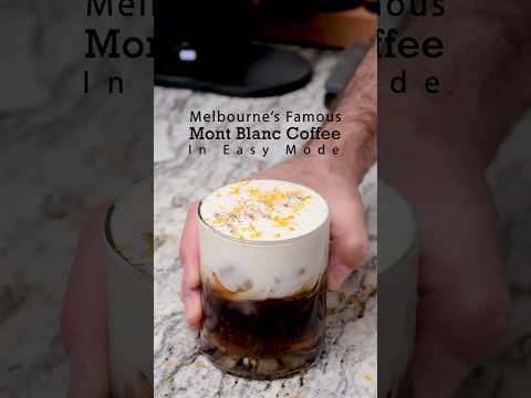 Melbourne’s Famous Mont Blanc Coffee Recipe – Easy Version #coldbrew #icedcoffee #coffeerecipe