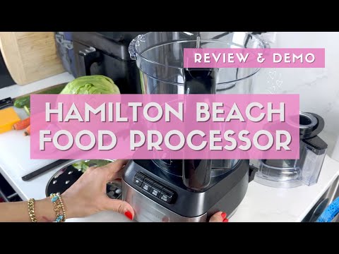 HAMILTON BEACH FOOD PROCESSOR REVIEW AND DEMO